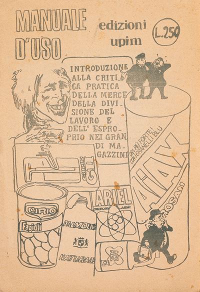 Manuale d'uso, Edizioni Upim. Introduzione alla critica pratica della merce, 1975