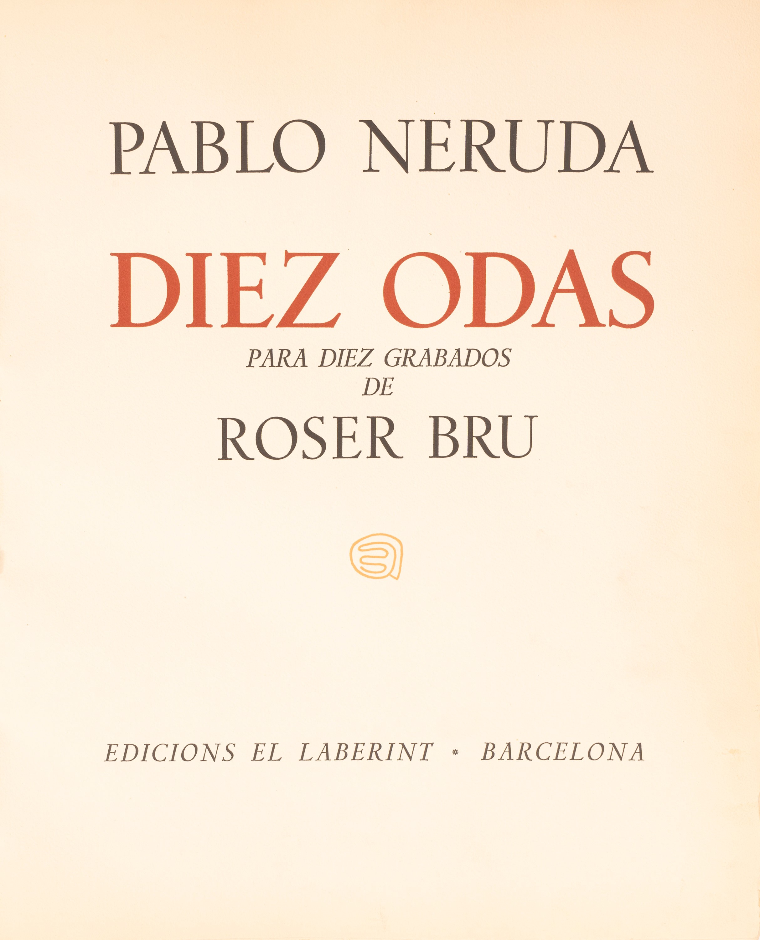 Neruda, Pablo - Diez Odas