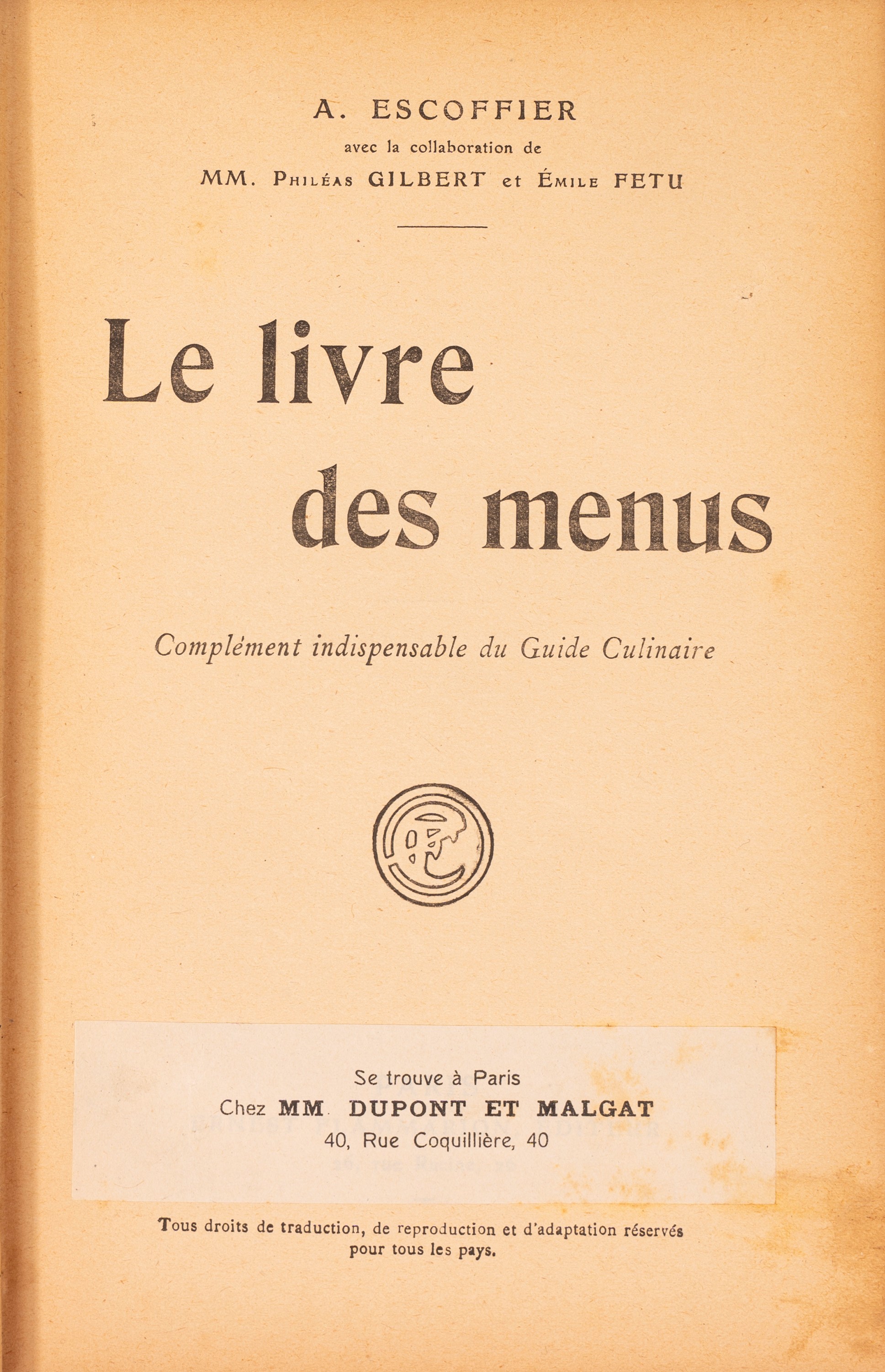 Auguste Escoffier - Le Guide Culinaire