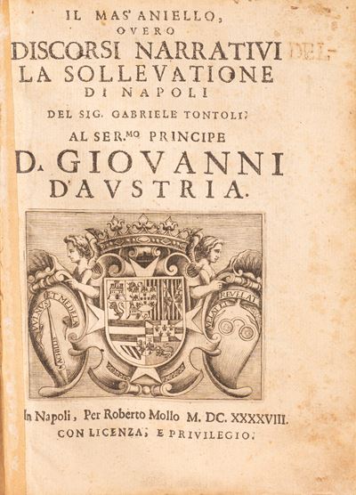 Il Mas'aniello Overo Discorsi Narrativi la Sollevazione di Napoli
