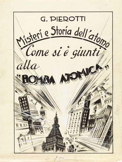 Misteri e Storia Dell'atomo: Come Si e Giunti alla "bomba Atomica"