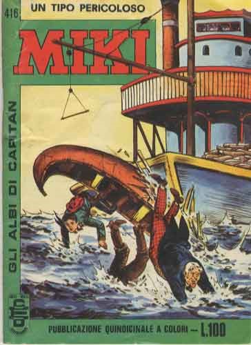 Franco Bignotti - Capitan Miki - un Tipo Pericoloso