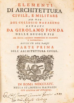 Elementi di architettura civile, e militare ad uso del collegio nazareno