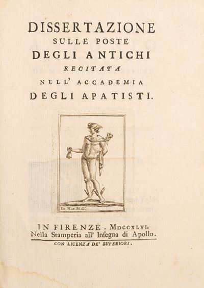 Dissertazione sulle Poste degli Antichi Recitata Nell'accademia degli Apatisti