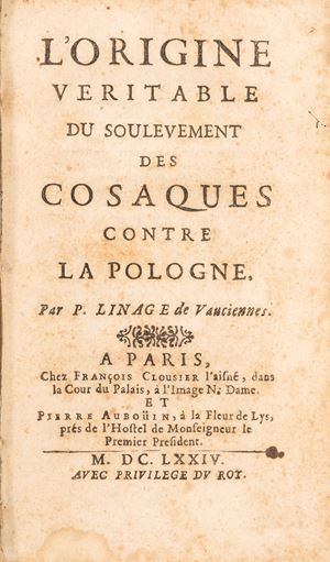 Pierre Linage de Vauciennes - L'origine veritable du soulevement des Cosaques contre la Pologne