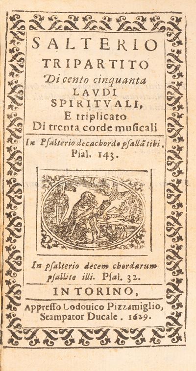 Salterio Tripartito di Cento Cinquanta Laudi Spirituali, e Triplicato di Trenta Corde Musicali