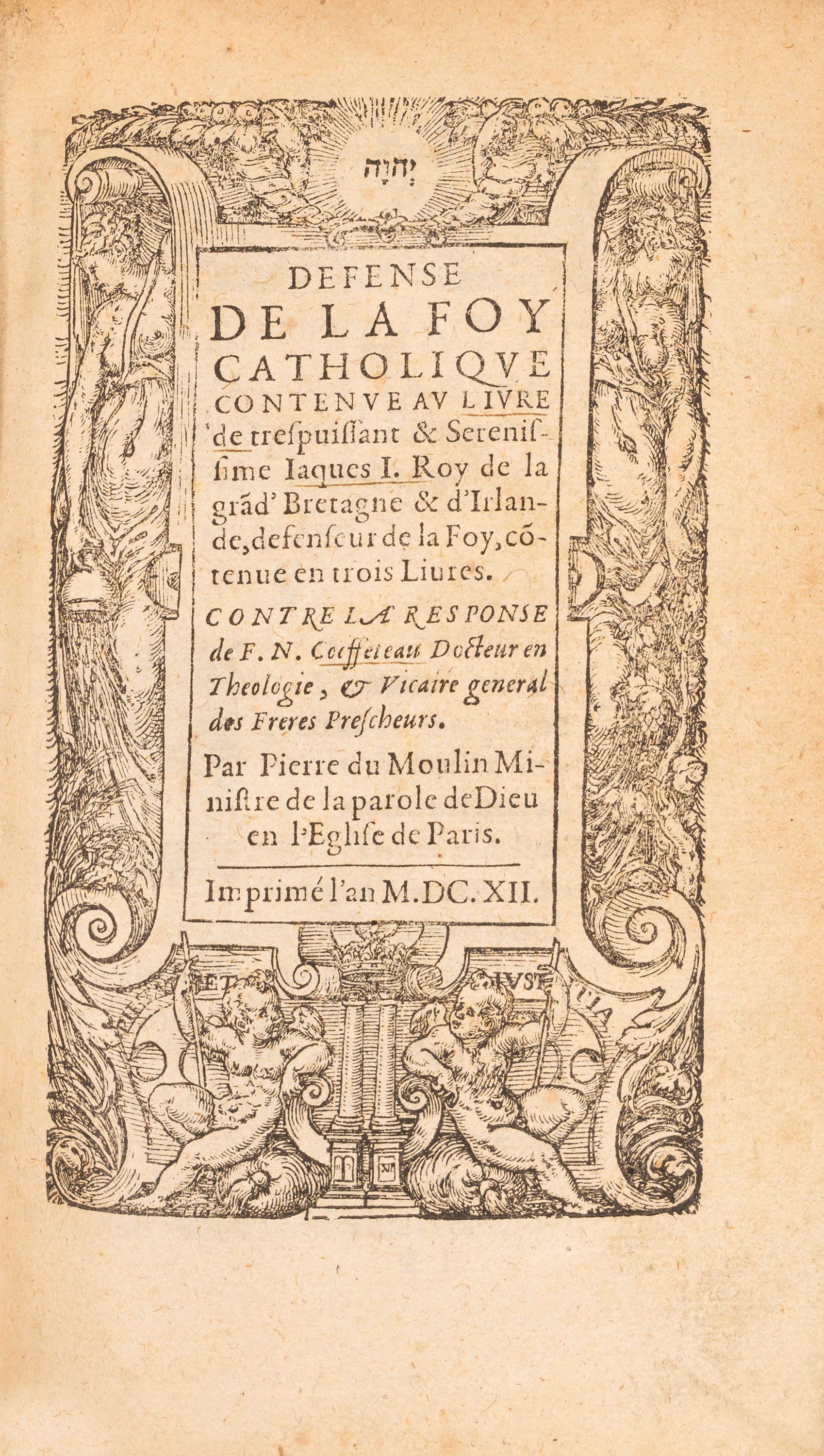Religione Du Moulin, Pierre Defense of the Catholic Faith 1612