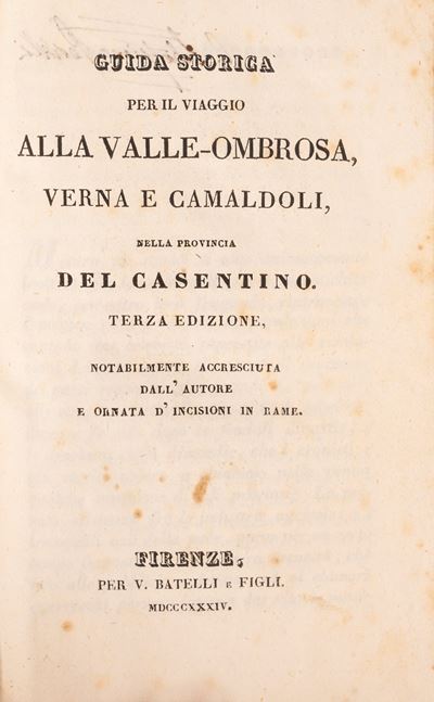 Guida per il Viaggio alla Valle Ombrosa, Verna e Camaldoli, nella Provincia del Casentino