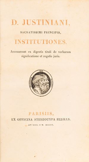 D. Justiniani, sacratissimi principis, institutiones