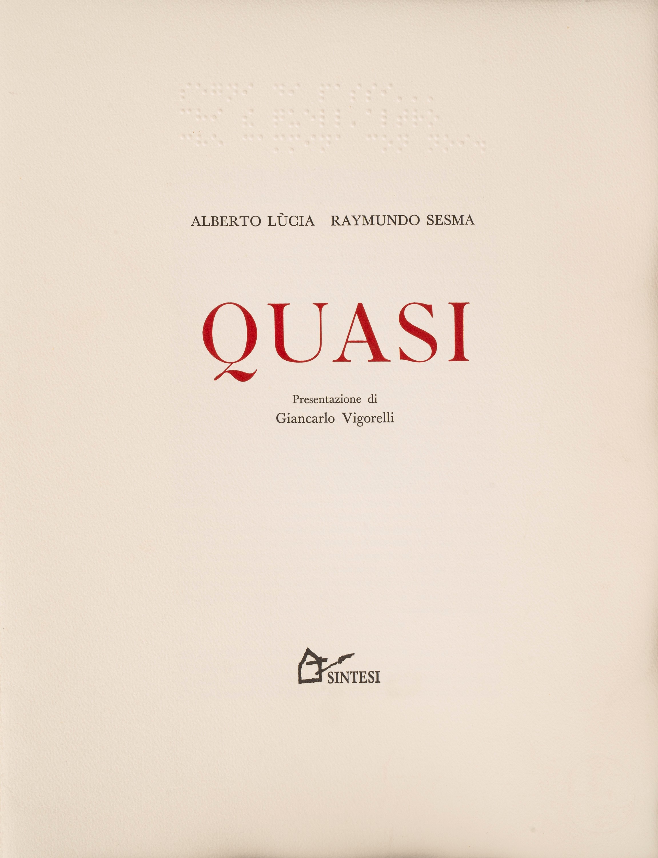 Lùcia, Alberto - Sesma, Raymundo - Quasi