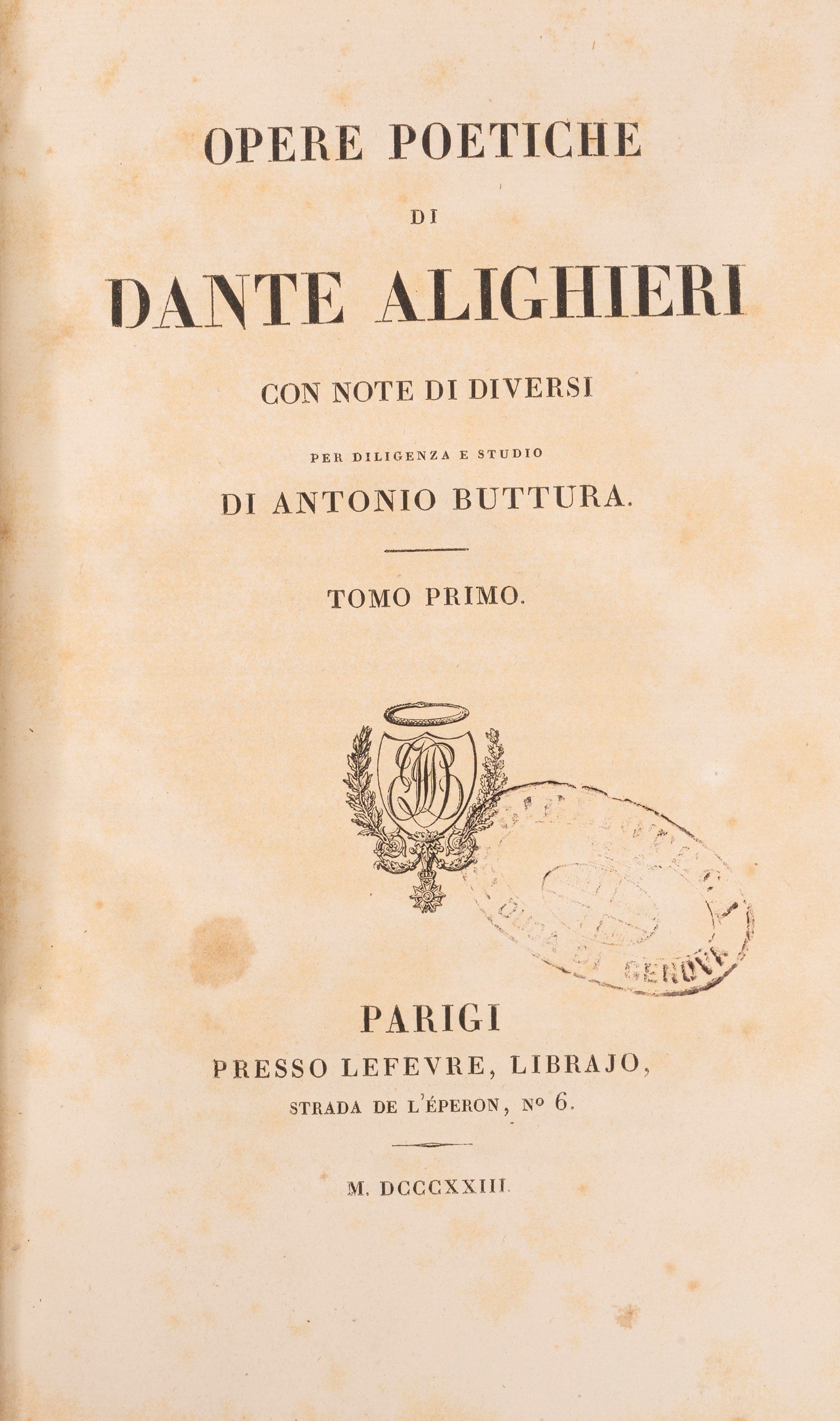 Dante Alighieri - Opere poetiche con note di Antonio Buttura, Tomo primo e secondo