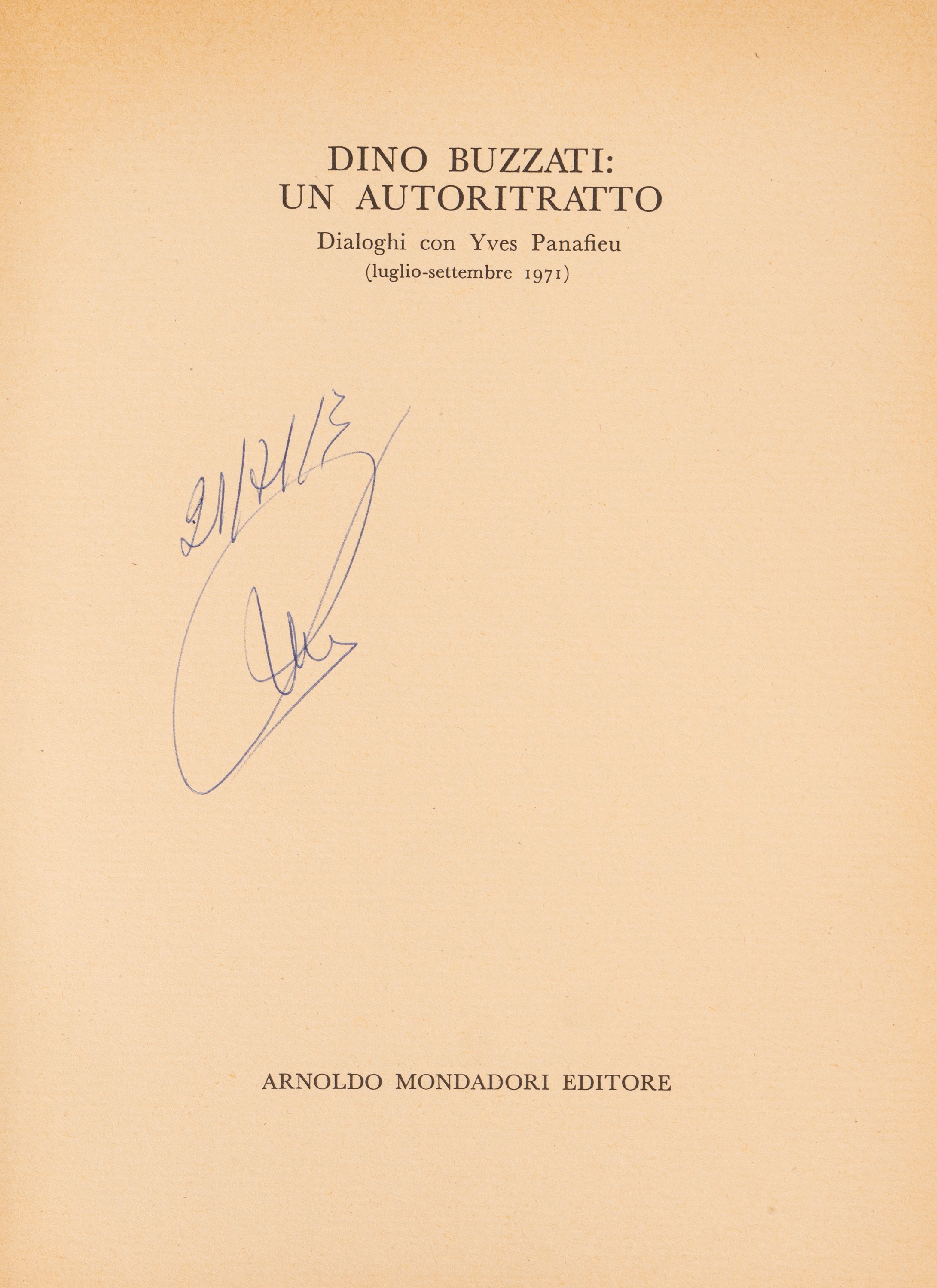 Dino Buzzati - Un Autoritratto - Dialoghi con Yves Panafieu