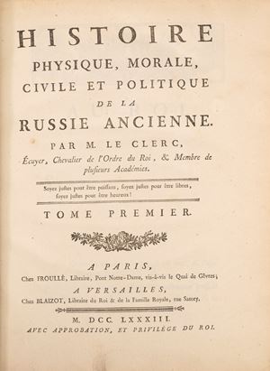 Nicolas-Gabriel Le Clerc  - Histoire physique, morale, civile et politique de la Russie ancienne [et moderne]