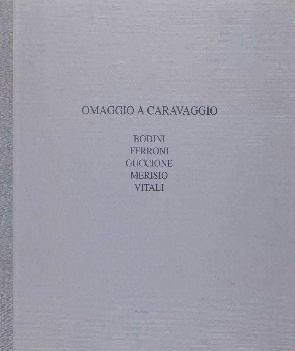 Aa.vv. - Omaggio a Caravaggio - Cartella contenente 5 litografie di Bodini, Ferroni, Guccione, Me...