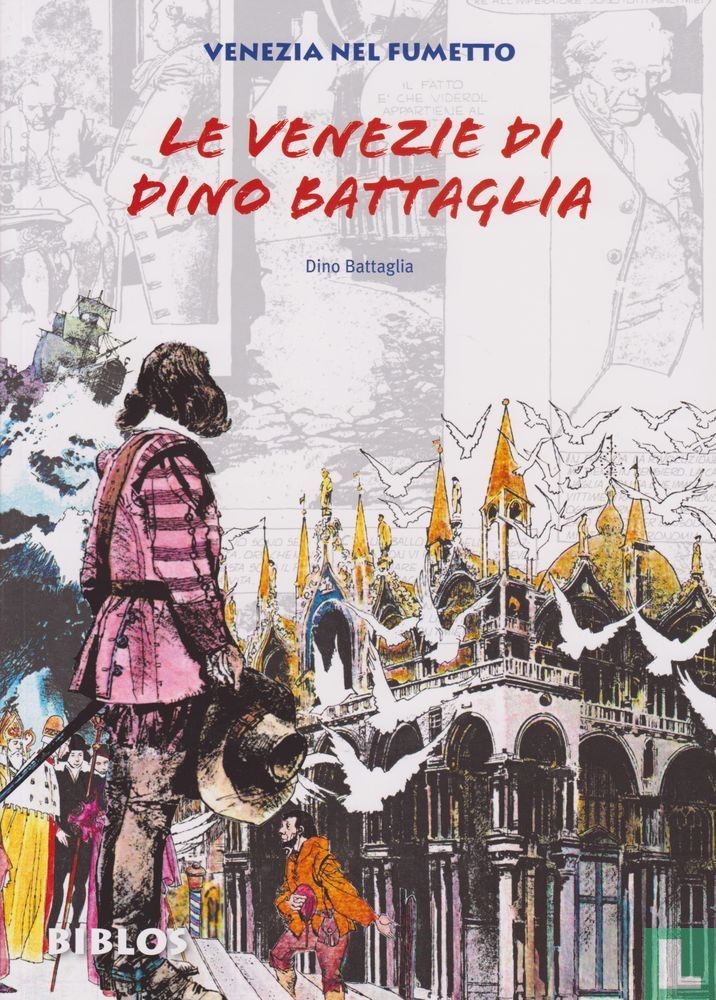 Dino Battaglia - Un Patrono per Venezia