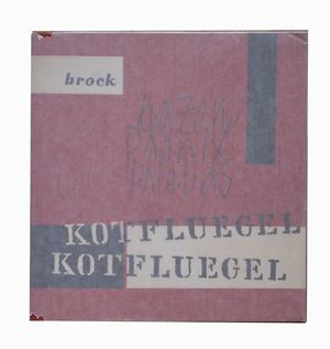 Bazon  Brock  - Kotfluegel - Sprechmaschine nackt im Damenjournal - 80 junge Papierschnitzel oder die Entwicklung eines Wortkonzerts in durchgef&#252;hrter Sprache - mit einer Anleitung zum vergn&#252;gten und gelassenen Sterben - samt allgemeiner Beleuchtung sowie neuer, author, 20 edition h. , 8x20 cm., Milled paperback, pp. [2] -52- [2].