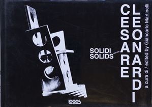 Cesare Leonardi. Solids 1983/1993