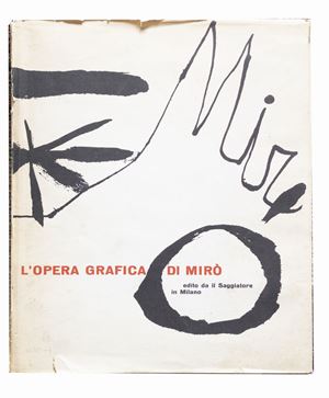 The graphic work of Joan Mir&#242;. Introduction by Sam Hunter. Translation by Maria Attardo Magrini