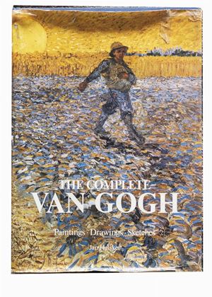 The complete Van Gogh. Paintings - Drawings - Sketches