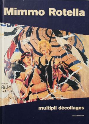 Mimmo Rotella multipli décollages