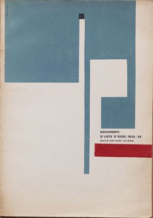 AA.VV. - Today&#39;s art documents 1955/56. Collected by MAC / Espace Milano, Il Salto Editore, 1955, 23x32 cm, paperback, pp. 139- [1]