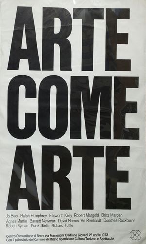 AA.VV. - Art as art (Ralph Humphrey - Jo Baer - Barnett Newman - Robert Ryman - Robert Mangold - Agnes Martin - Frank Stella - Richard Tuttle - Dorothea Rockburne - Ad Reinhardt - David Novros - Ellsworth Kelly - Brice Marden) Milan, Brera Community Center, 1973, 140x100 cm
