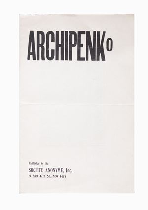 Alexander  Archipenko  - Archipenko, New York, Soci&#233;t&#233; Anonyme, Inc., undated [1921], 25.5x16.5, paperback, pp. [12