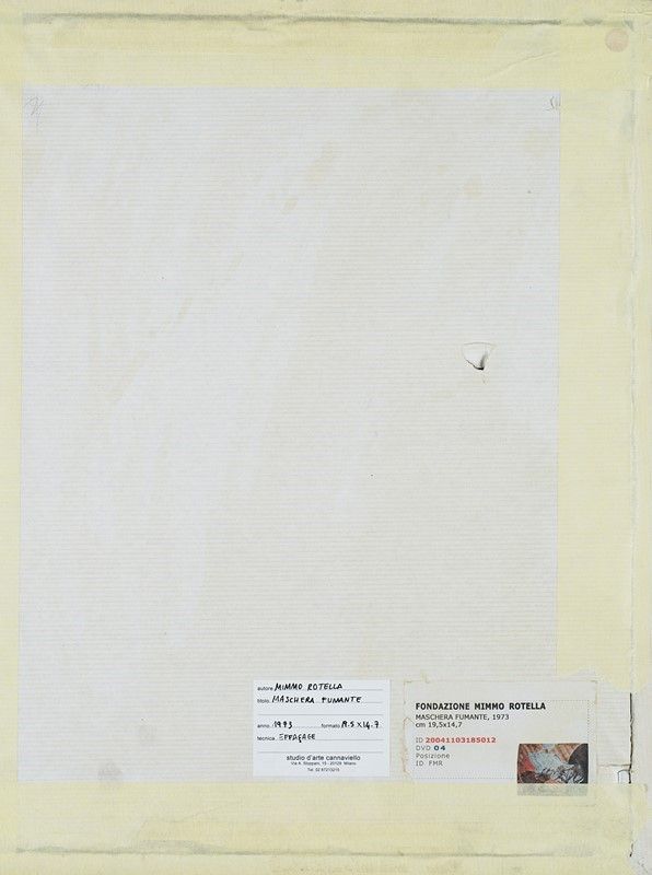 Mimmo Rotella - Maschera fumante, 1973, Effaçage