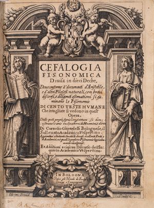 Cefalogia fisonomica divisa in dieci deche, dove conforme a' documenti d'Aristotile, e d'altri filosofi naturali, con brevi discorsi, e diligenti osservationi si esaminano le fisonomie di cento teste humane