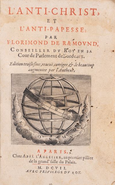 Florimond de Raemond, L'Anti-Christ, et l'Anti-Papesse, Terza edizione riveduta, 1607