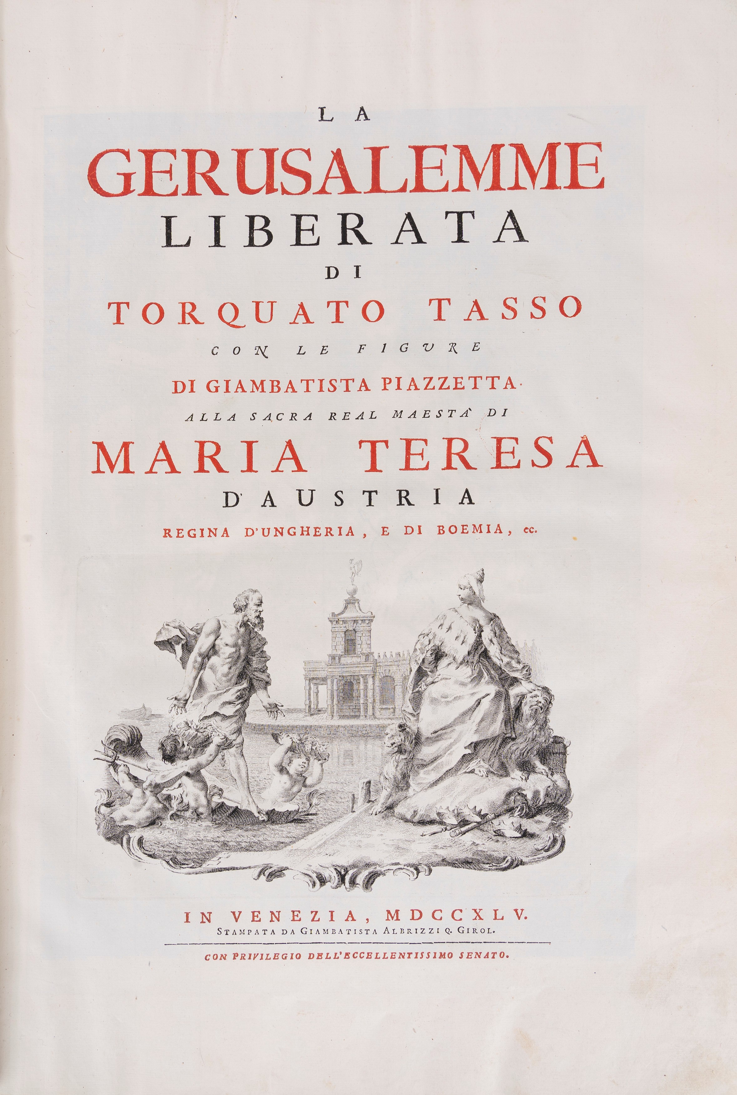 Torquato Tasso - La Gerusalemme Liberata con le figure di Giambatista Piazzetta, Venezia 1745