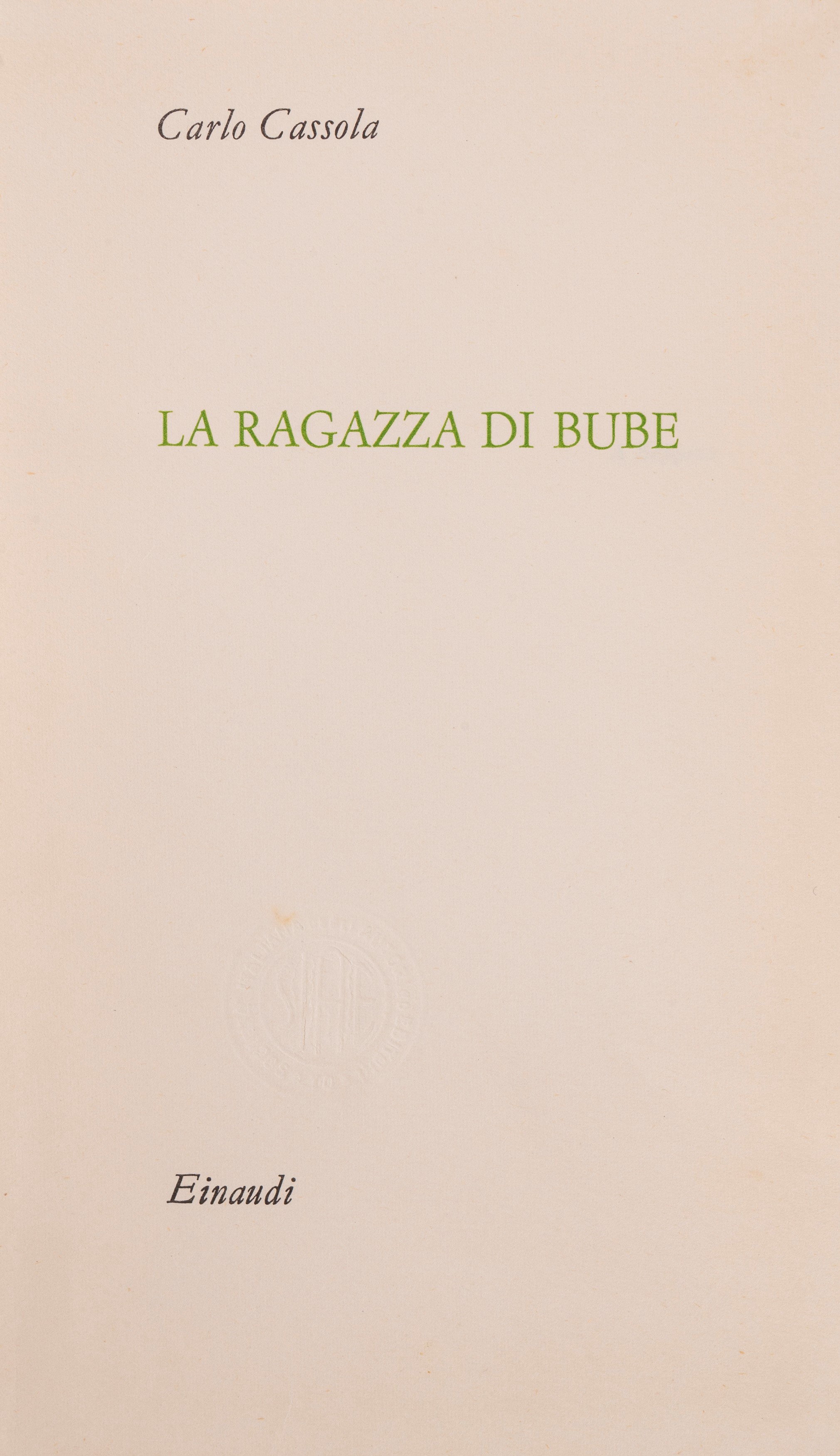 Carlo Cassola - La Ragazza di Bube - L’antagonista
