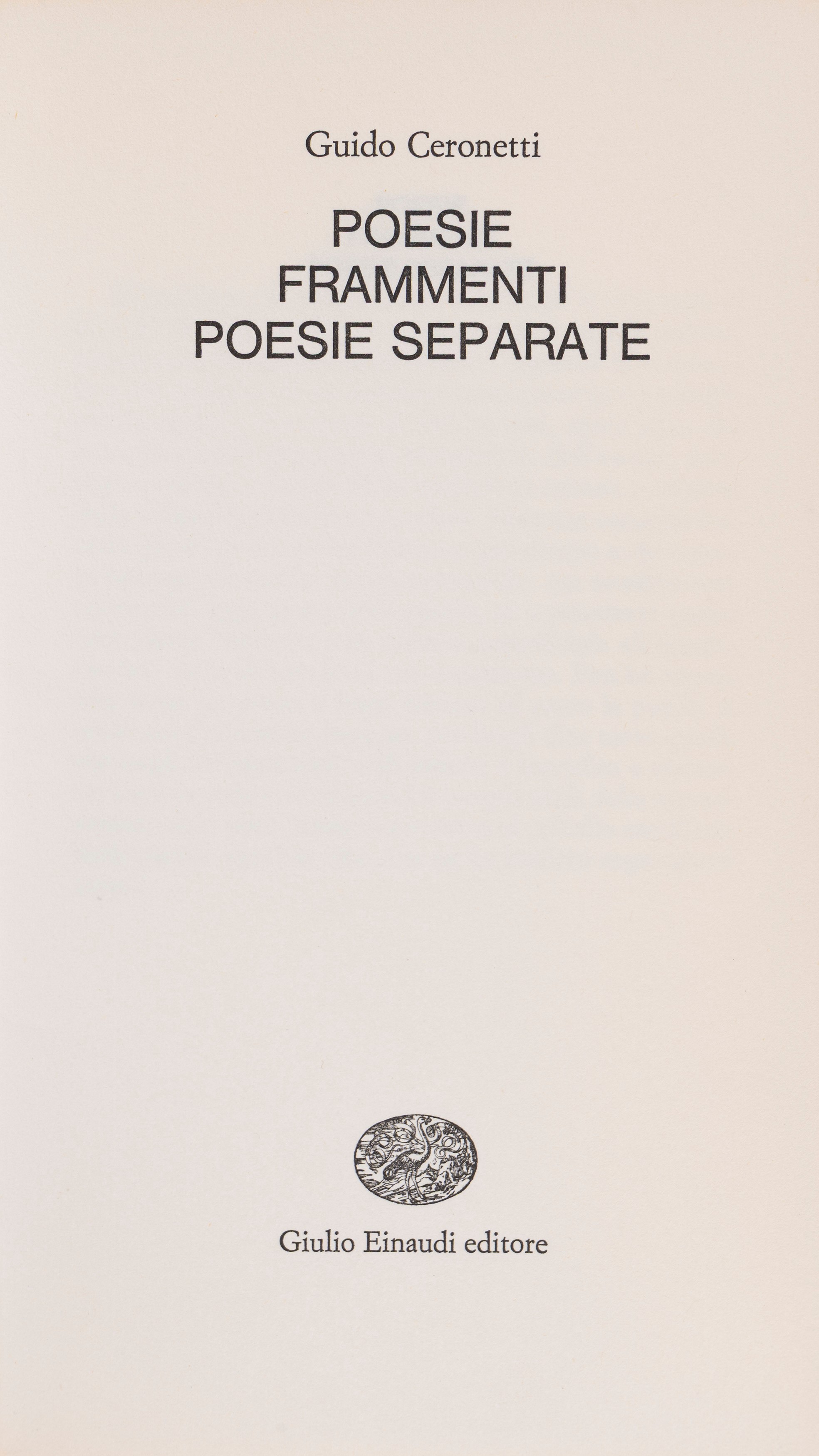 Guido Ceronetti - Poesie, Frammenti, Poesie Separate