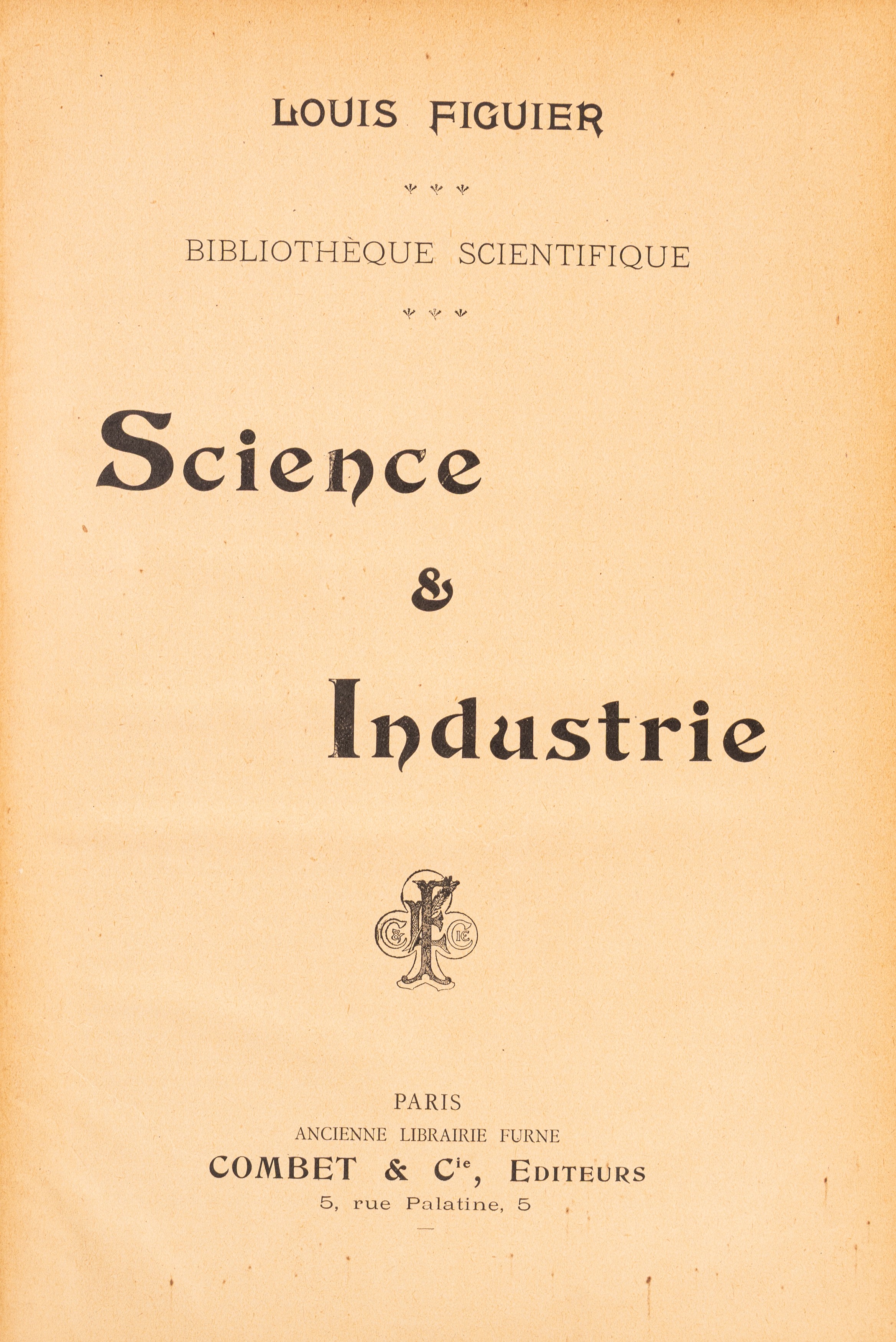 Stefano Pagliani, Arturo Wilke, Francesco Reuleaux, Louis Figuier - Chimica I-II, L'elettricità I...