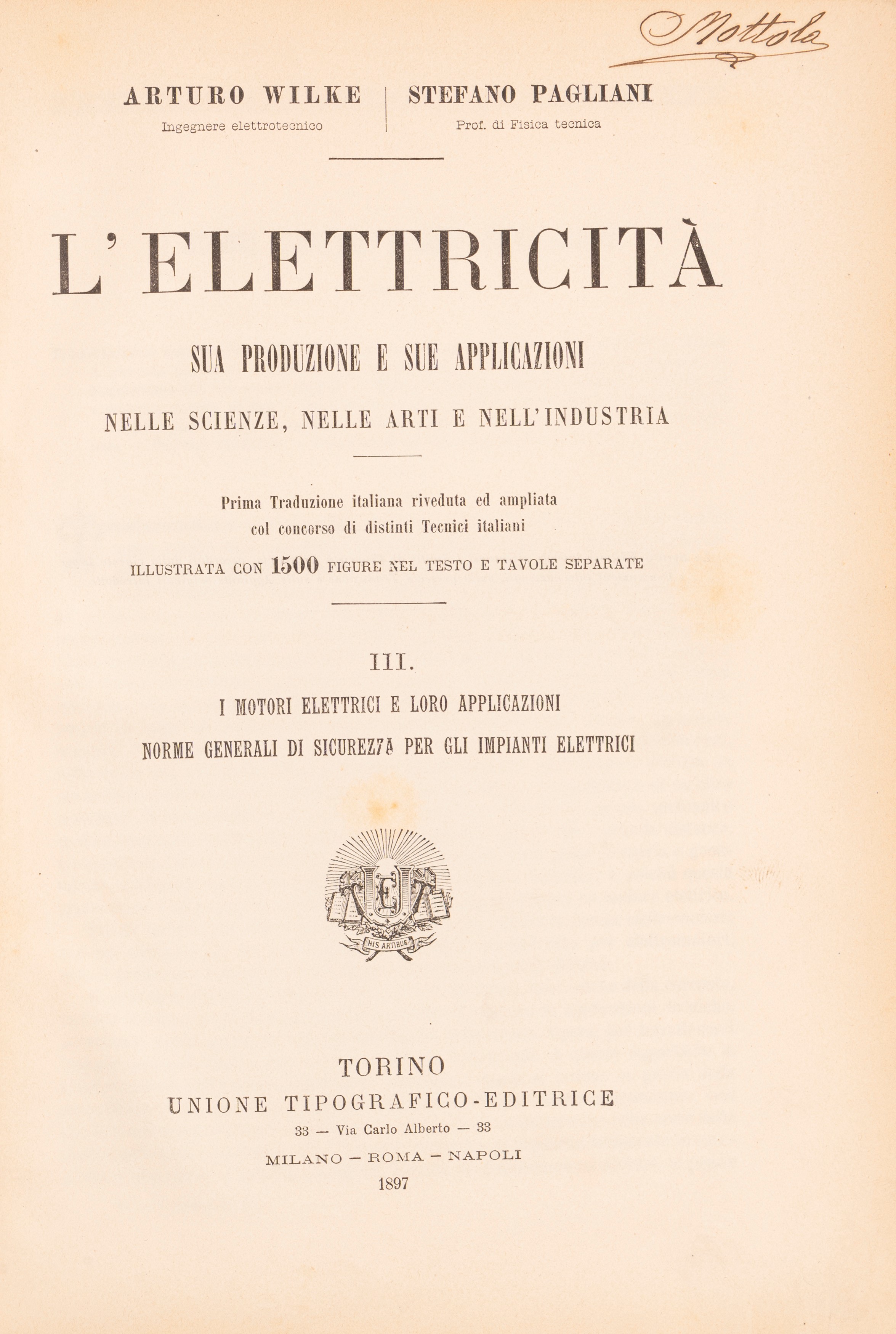 Stefano Pagliani, Arturo Wilke, Francesco Reuleaux, Louis Figuier - Chimica I-II, L'elettricità I...