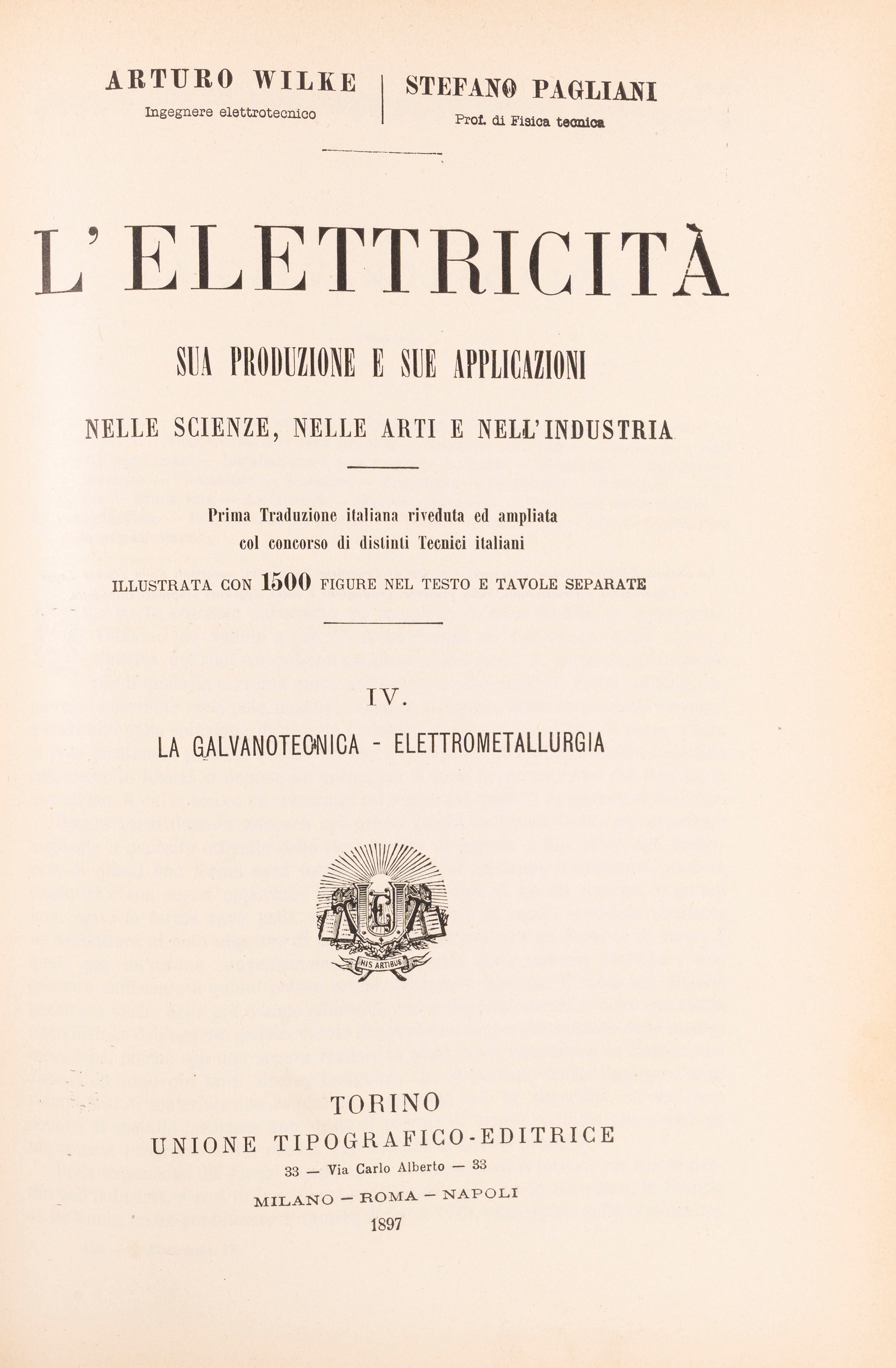 Stefano Pagliani, Arturo Wilke, Francesco Reuleaux, Louis Figuier - Chimica I-II, L'elettricità I...