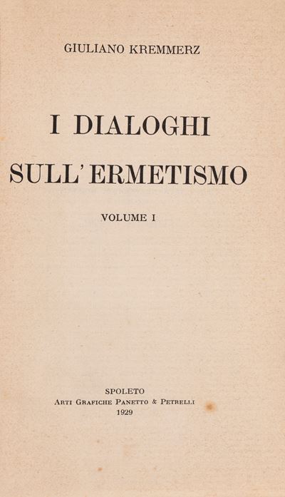 I Dialoghi Sull'ermetismo - Volume i