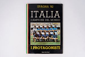 Spagna 82' Italia Campione del Mondo I Protagonisti