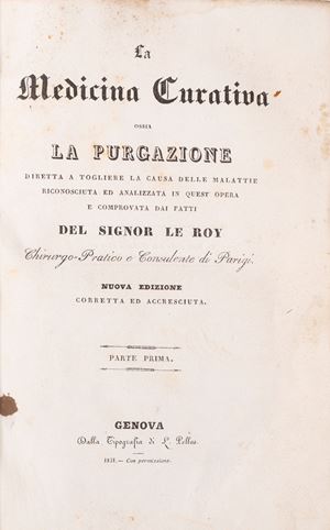 Medicina Curativa Ossia La Purgazione. Vol. I e II