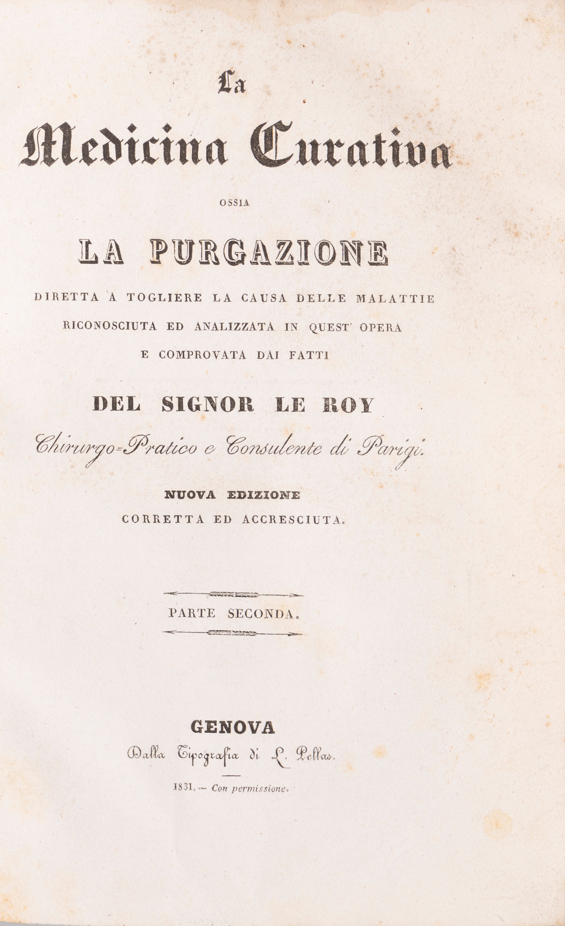 Medicina Curativa Ossia la Purgazione. Vol. i e II