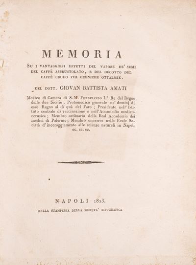 Memoria su i Vantaggiosi Effetti del Vapore De' Semi del Caffè Abbrustolato, e del Decotto del Ca...