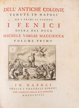 Dell Antiche Colonie venute in Napoli ed i primi furono i Fenici. [In antiporta] I Fenici primi abitatori di Napoli