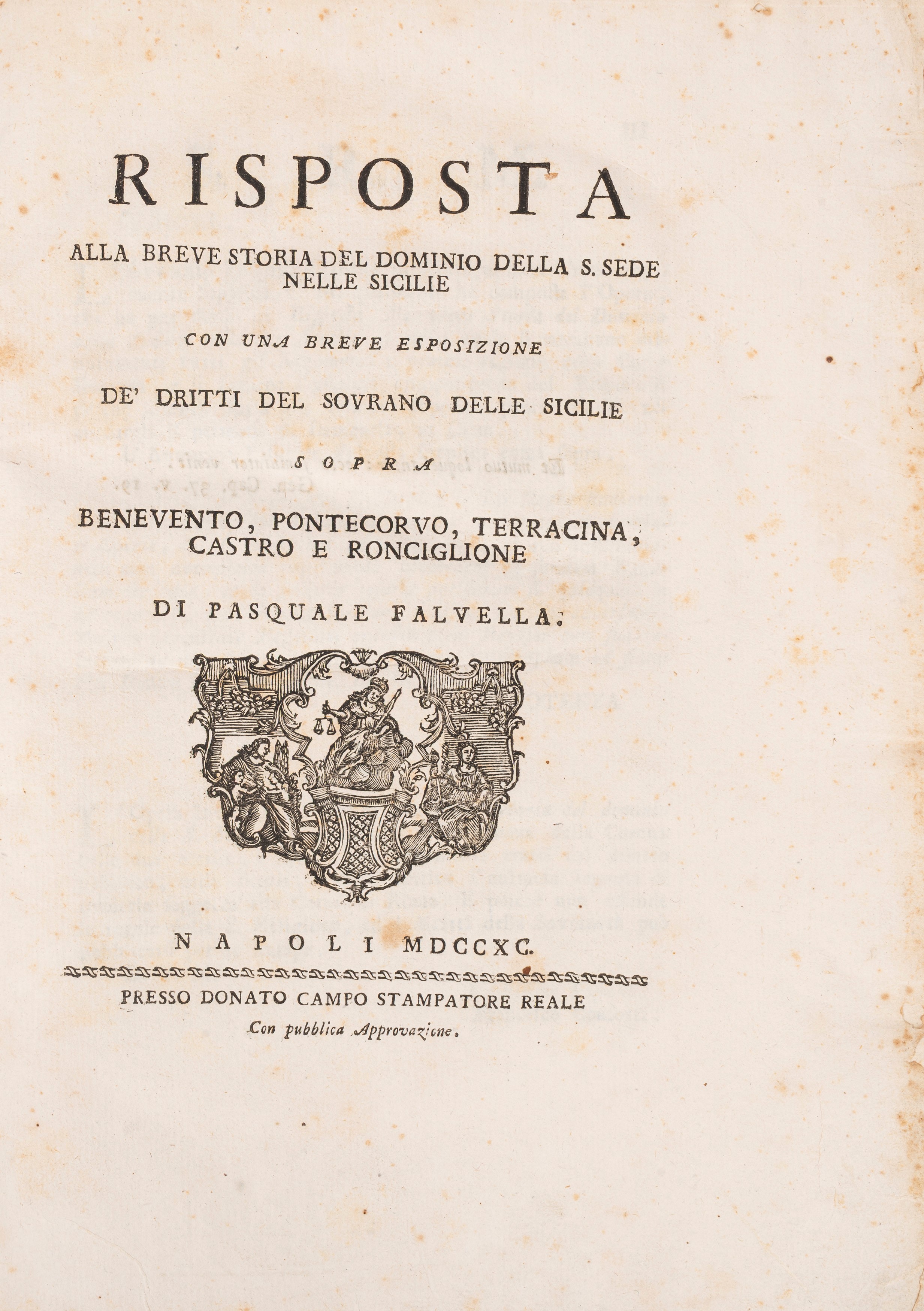Risposta alla Breve Storia del dominio della Santa Sede nelle Sicilie con una breve esposizione d...