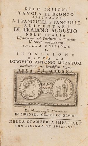 Dell'insigne Tavola di bronzo spettante ai fanciulli e fanciulle alimentari di Traiano Augusto