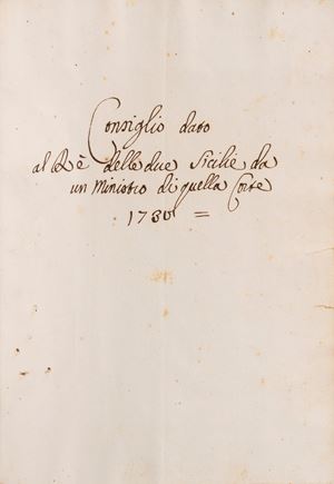 Consiglio dato al Re delle due Sicilie da un ministro di quella corte 1735