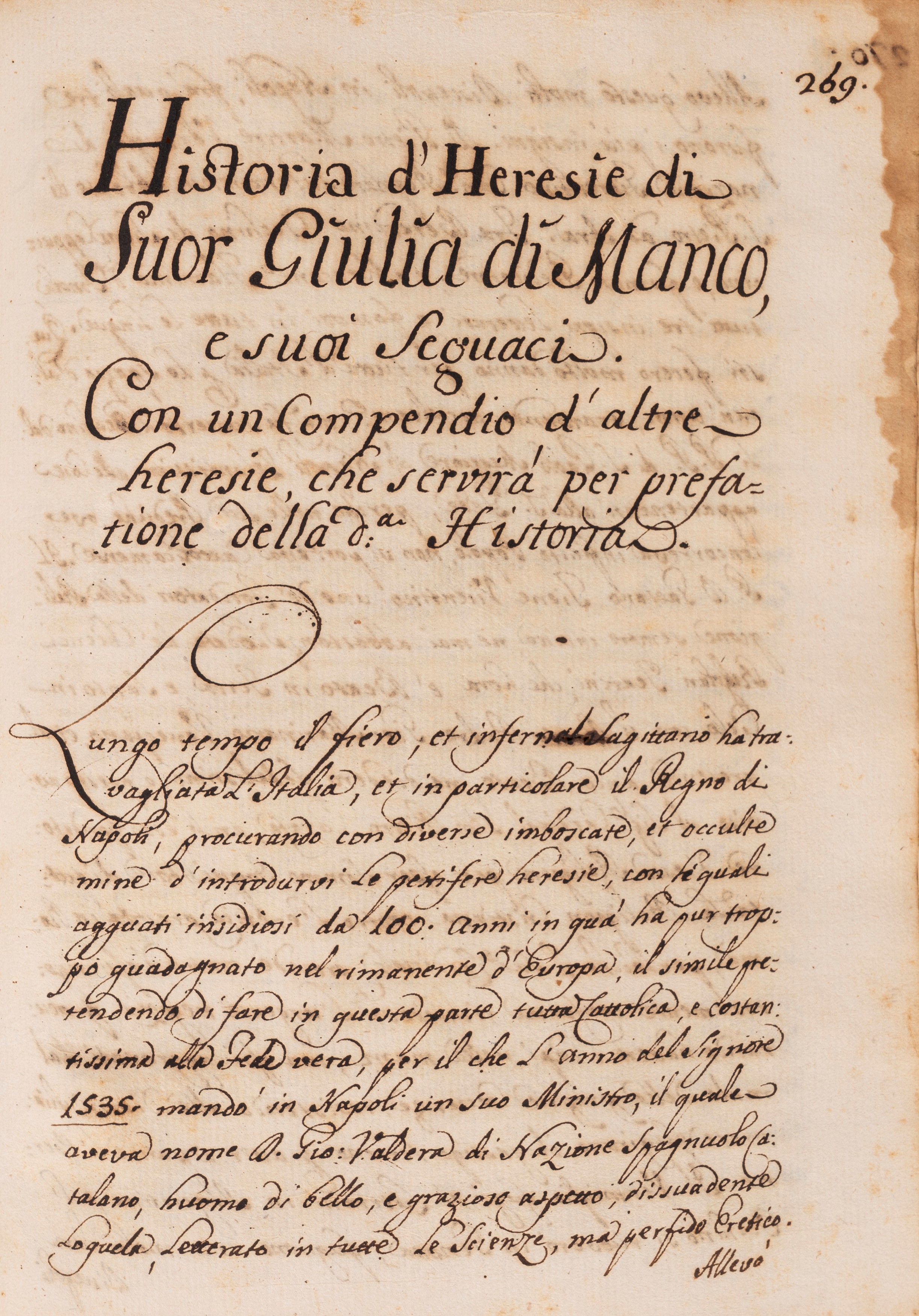 Successi tragici ed amorosi occorsi a Napoli o altrove a' Napolitani...Historia d'Heresie di Suor...