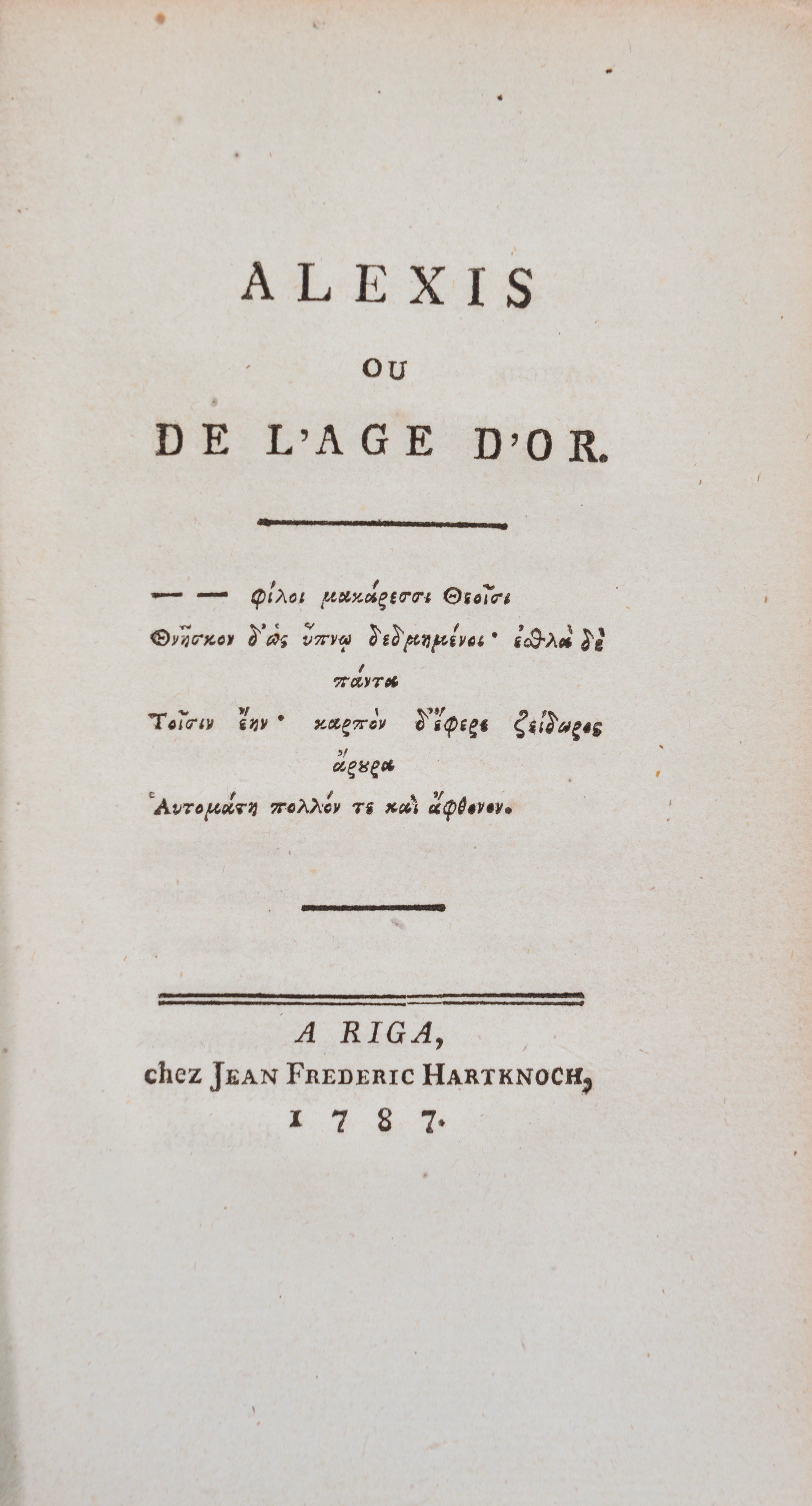 Francois Hemsterhuis - Alexis ou de l’age d’or, Prima edizione del 1787