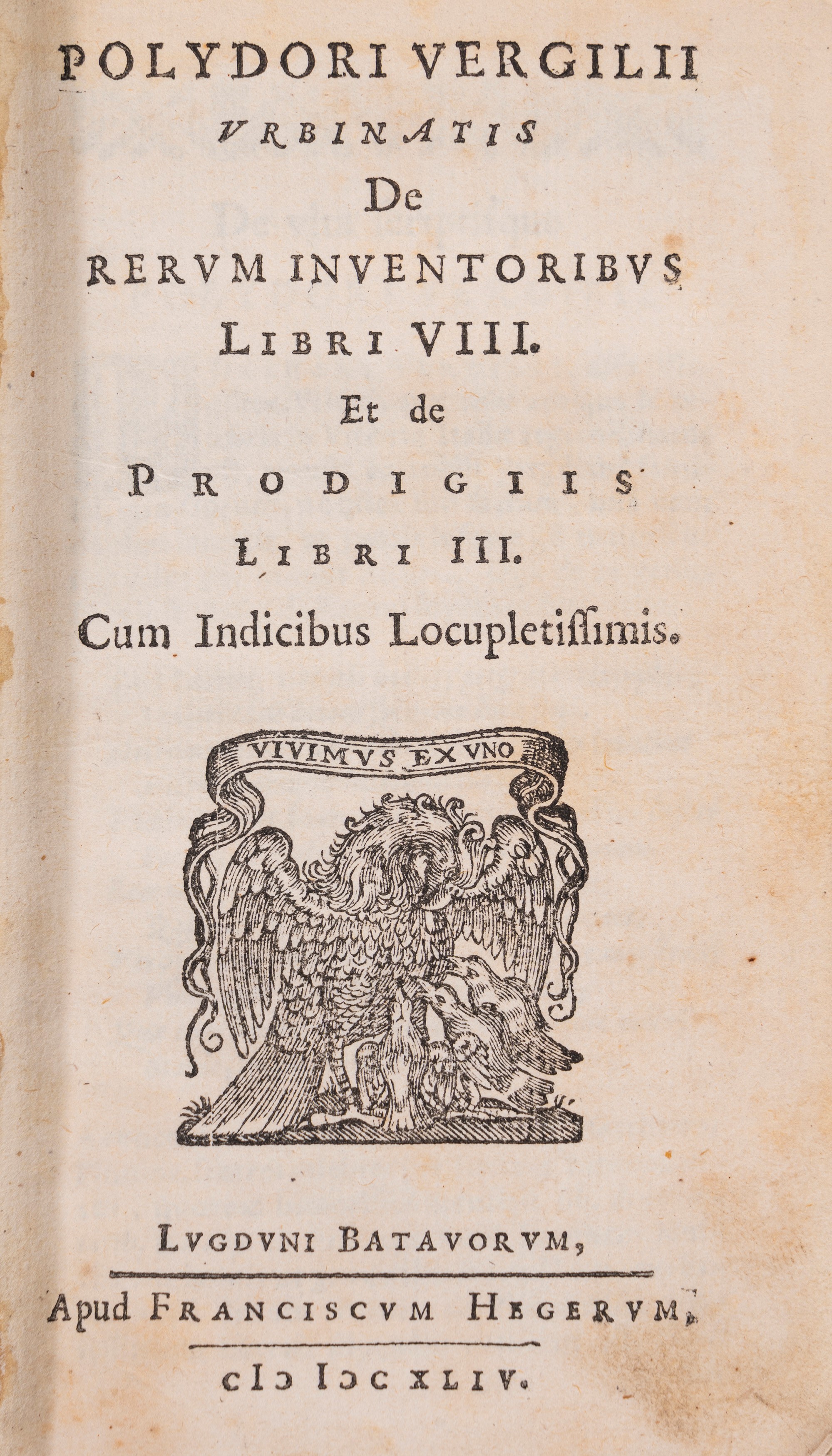 Virgilio Polidoro, De Rerum Inventoribus Libri VIII et de Prodigis Libri III