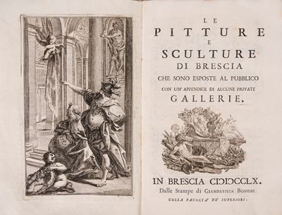 Le pitture e sculture di Brescia esposte al pubblico con appendice di collezioni private, 1760