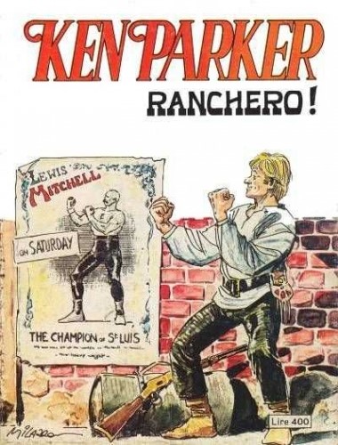 Ivo Milazzo - Ken Parker - Ranchero!